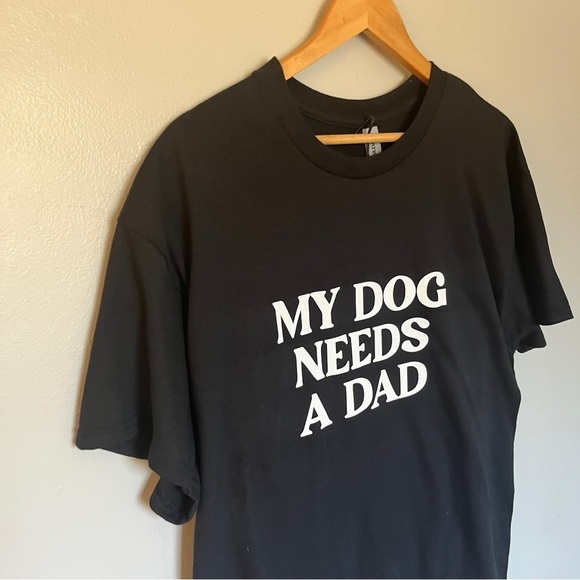 Graphic Funny Dog Shirt My Dog Needs a Dad Black Large - Picture 4 of 7